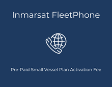 Load image into Gallery viewer, Inmarsat FleetPhone Pre-Paid Small Vessel Plan - Activation Fee
